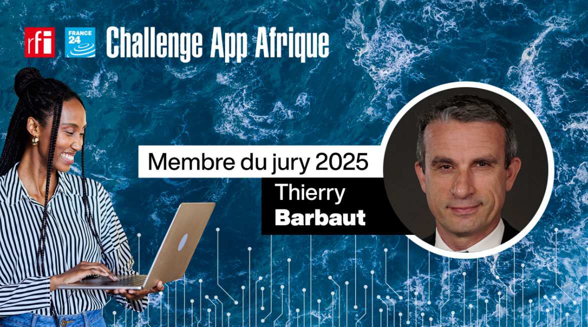 DÉCOUVREZ LE JURY DE LA 9ÈME ÉDITION DU CHALLENGE APP AFRIQUE ! Thierry Barbaut